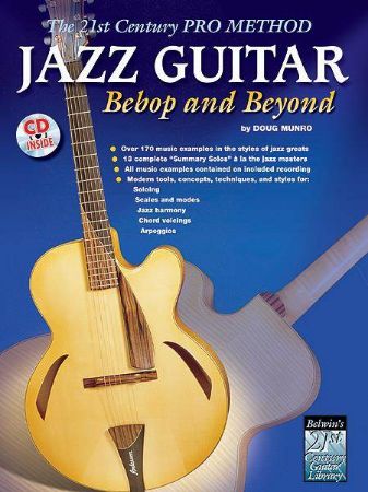 MUNRO:JAZZ GUITAR BEBOP AND BEYOND 21ST CENTURY METHOD +CD