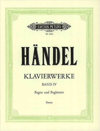 HANDEL:KLAVIERWERKW BAND 4  (FUGEN UND FUGHETTEN)