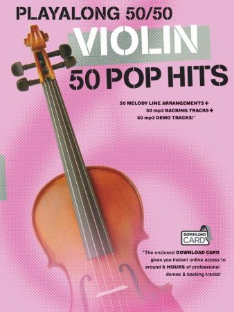 PLAYALONG 50/50 50 POP HITS VIOLIN+AUDIO ACC.