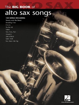 THE BIG BOOK OF ALTO SAX SONGS