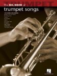 THE BIG BOOK OF TRUMPET SONGS