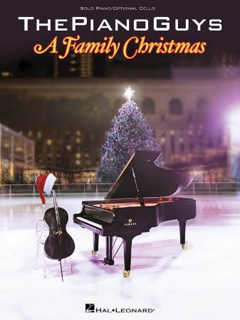 THE PIANO GUYS/A FAMILY CHRISTMAS SOLO PIANO/OPTIONAL CELLO