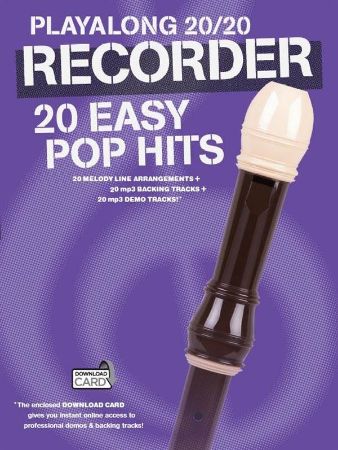 PLAYALONG 20/20 RECORDER 20 EASY POP HITS+DOWNLOAD CARD