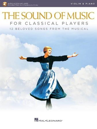 THE SOUND OF MUSIC FOR CLASSICAL PLAYERS +AUDIO ACCESS VIOLIN AND PIANO