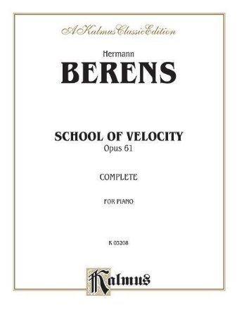 BERENS:SCHOOL OF VELOCITY OP.61 COMPLETE