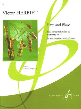 HERBIET:HAZE AND BLAZE ALTSAXOPHONE OR CLARINET SOLO