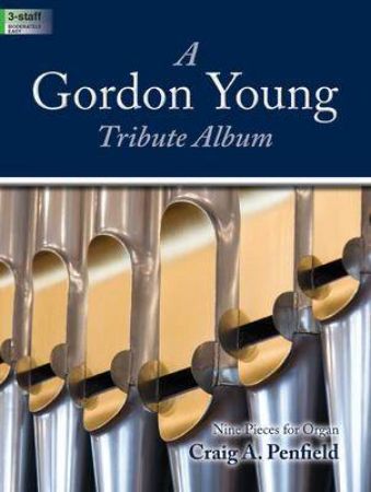 PENIFIELD:A GORDON YOUNG TRIBUTE ALBIM FOR ORGAN