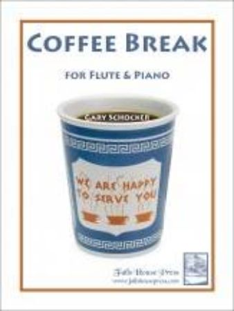 SCHOCKER:COFFEE BREAK FOR FLUTE & PIANO