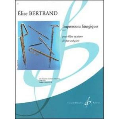 BERTRAND:IMPRESSIONS LITURGIQUES FLUTE ET PIANO