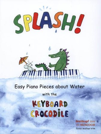 SPLASH! EASY PIANO PIECES ABOUT WATER