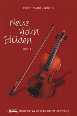 PRACHT:NEUE VIOLIN ETUDEN OP.15 VOL.3