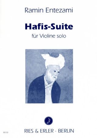 ENTEZAMI:HAFIS SUITE FUR VIOLINE