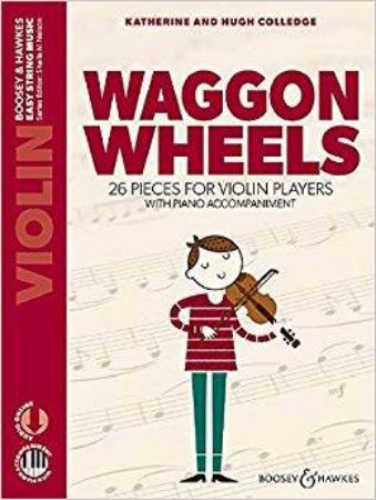 COLLEDGE:WAGGON WHEELS VIOLIN AND PIANO + AUDIO ONLINE