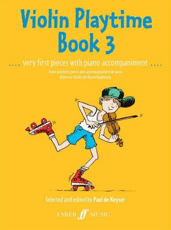 KEYSER:VIOLIN PLAYTIME BOOK 3 VIOLIN AND PIANO