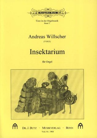 WILLSCHER:INSEKTARIUM ORGAN