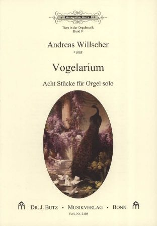 WILLSCHER:VOGELARIUM ORGAN