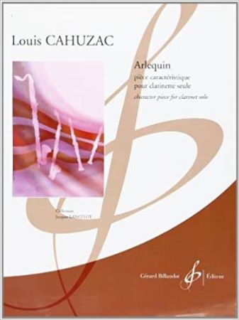 CAHUZAC L;ARLEQUIN,CLARINET ET PIANO