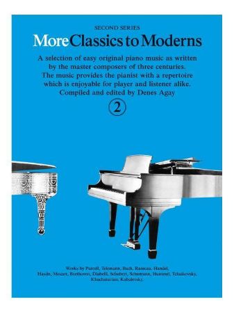 MORE CLASSICS TO MODERNS 2 FOR PIANO