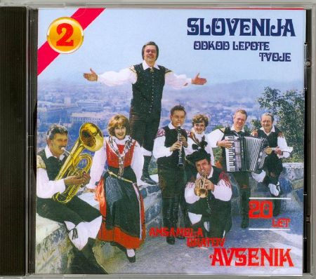 AVSENIK:SLOVENIJA ODKOD LEPOTE TVOJE 2