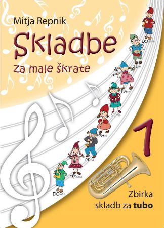 REPNIK:SKLADBE ZA MALE ŠKRATE ZA TUBO+CD