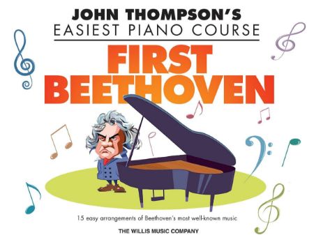 THOMPSON EASIEST PIANO FIRST BEETHOVEN