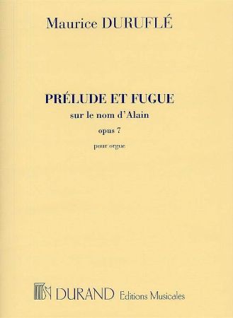 DURUFLE:PRELUDE ET FUGUE OP.7 POUR ORGUE