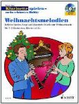 MAUZ:KLARINETTE SPIELEN WEIHNACHTSMELODIEN +CD