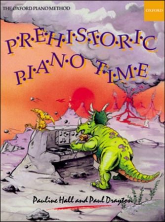 HALL:PREHISTORIC PIANO TIME