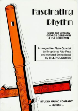 GERSHWIN:FASCINATING RYHTHM FLUTE QUARTET