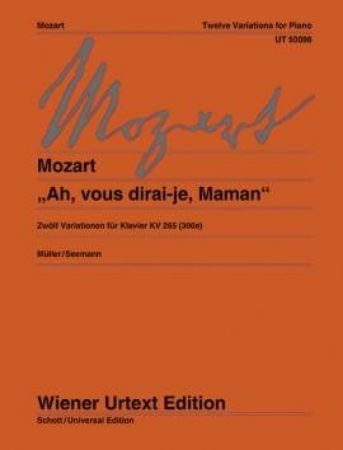 MOZART:AH, VOUS DIRAJ-JE, MAMAN KV265