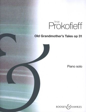 PROKOFIEFF:OLD GRANDFOTHER'S TALES OP.31