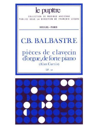 BALBASTRE:PIECES DE CLAVECIN D'ORGUE,DEFORTE PIANO