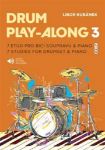 KUBANEK:DRUM PLAY-ALONG 3 + AUDIO ACCESS 7 STUDIES FOR DRUMSET & PIANO