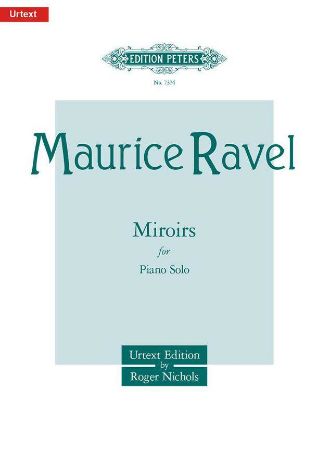 RAVEL:MIROIRS FOR PIANO SOLO
