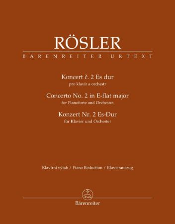 ROSLER:CONCERTO NO.2 IN ES-DUR FOR PIANO