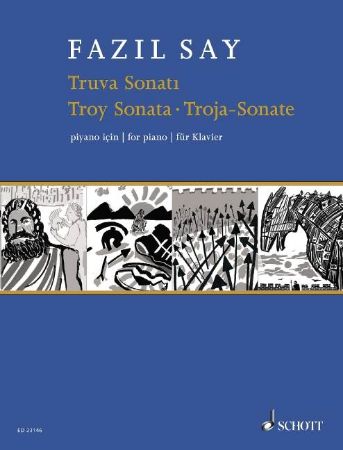 FAZIL SAY:TROY SONATA FOR PIANO