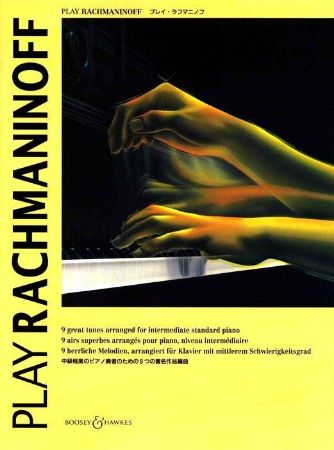 PLAY RACHMANINOFF