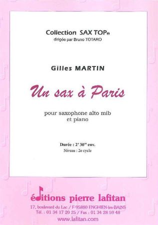 MARTIN:UN SAX A PARIS POUR SAXOPHONE ALTO ET PIANO