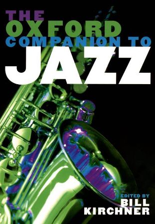 KIRCHNER:THE OXFORD COMPANION TO JAZZ