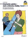 MAUZ:KLARINETTE SPIELEN MEIN SCHONSTES HOBBY BAND 1  +CD