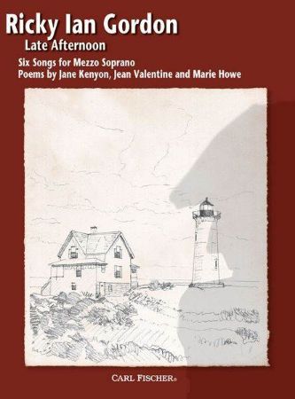 GORDON:LATE AFTERNOON SIX SONGS FOR MEZZO SOPRANO