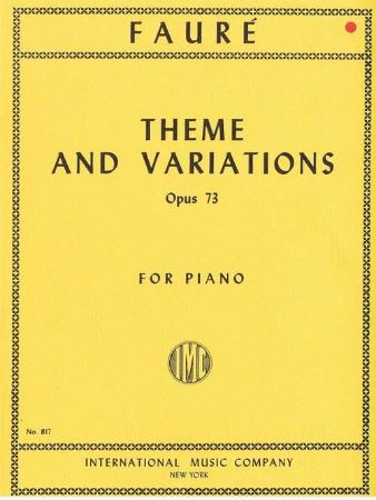FAURE:THEME AND VARIATIONS OP.73