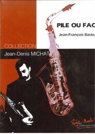 MICHAT:PILE OU FACE SAX