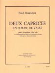 BONNEAU:DEUX CAPRICES EN FORME DE VALSE SAX