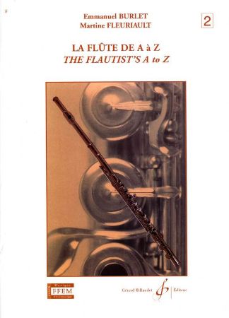 BURLET-FLEURIAULT:LA FLUTE DE A-Z VOL.2