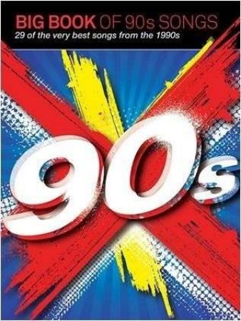 BIG BOOK OF 90s SONGS PIANO/VOCAL/GUITAR