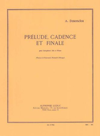 DESENCLOS:PRELUDE,CADENCE ET FINALE