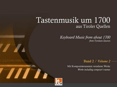 WALTHER:TASTENMUSIK UM 1700 AUS TIROLER QUELLEN BAND 2