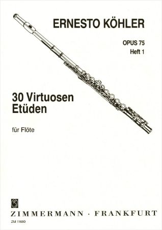 KOHLER:30 ETUDES DE VIRTUOSITE OP.75/1