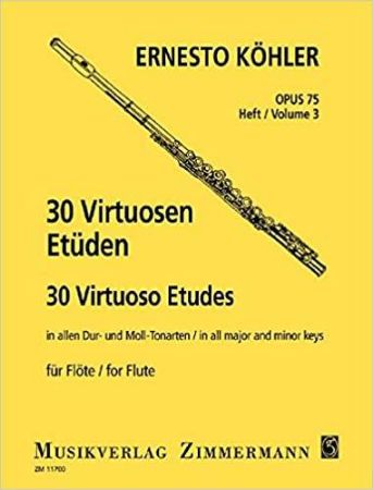 KOHLER:30 VIRTUOSEN ETUDEN OP.75/3